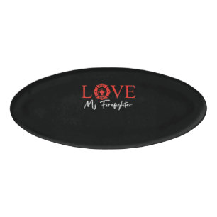 Love My Firefighter Fireman Wife Girlfriend Couple Name Tag