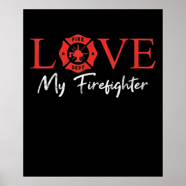 Love My Firefighter Fireman Wife Girlfriend Couple Poster (Front)