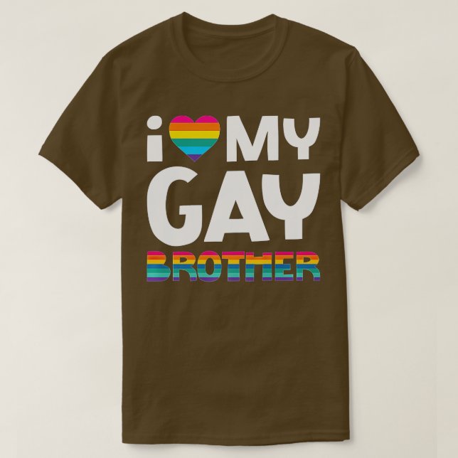 Love My Gay Brother  LGB Pride Gift Gay Lesbian Ma T-Shirt (Design Front)