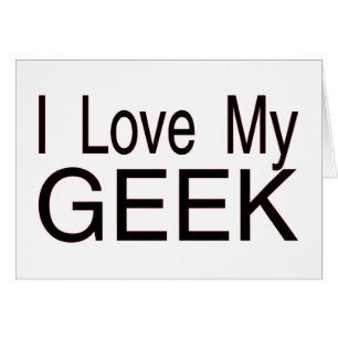 Love My Geek