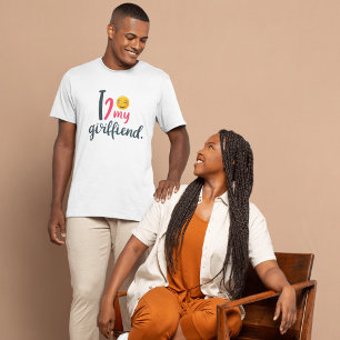  Love My Girlfriend - A Perfect Expression T-Shirt