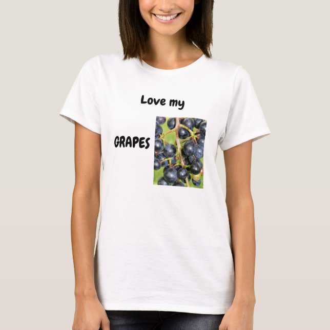 Love my GRAPES T-shirt (Front)