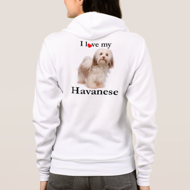 Love My Havanese Hoodie (Back)