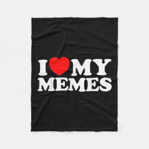Love My Memes Funny Meme Creator Internet Online Fleece Blanket