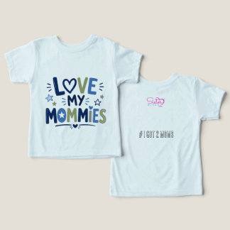 Love My Mommies Toddler Boy