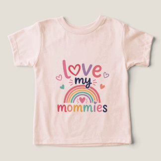 Love My Mommies Toddler Girl