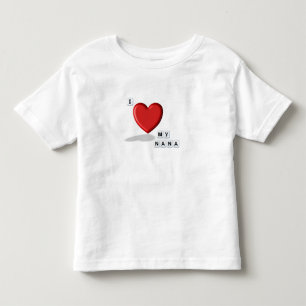 Love My Nana Toddler T-Shirt