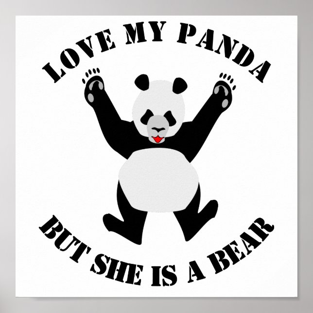Love My Panda But She is a Bear Poster (Front)