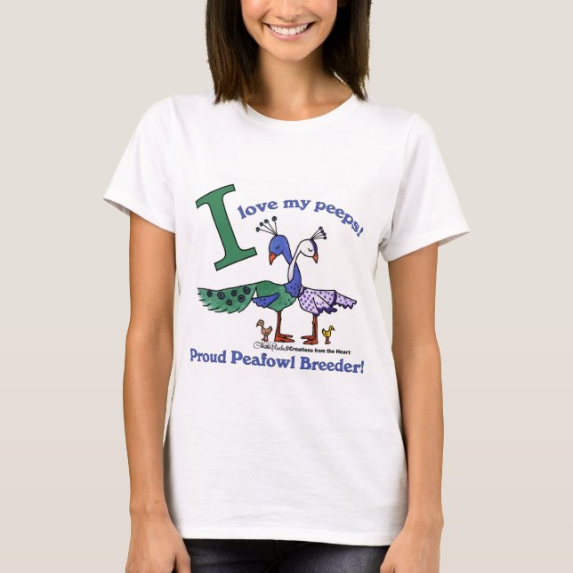 Love My Peeps-Breeders T-Shirt (Front)