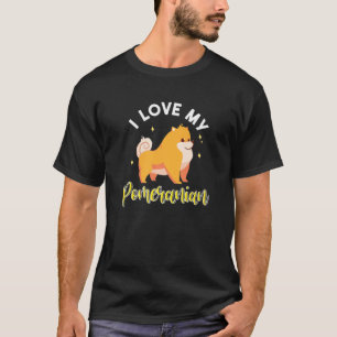 Love My Pomeranian Owner Dog Breed Puppy Fans Paw T-Shirt