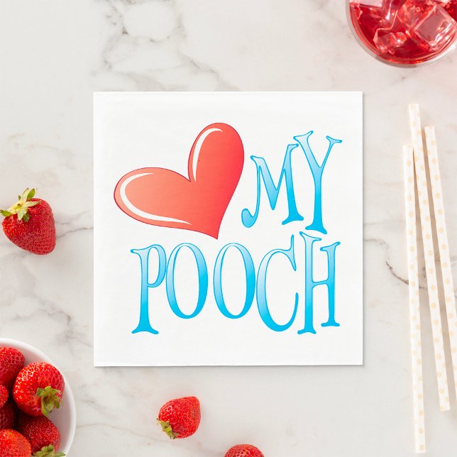 Love My Pooch Napkin (Creator Uploaded)