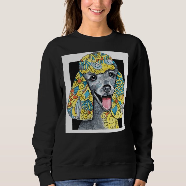 Love My Poodle! Sweatshirt (Front)
