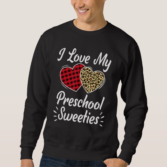 Love My Preschool Hearts Leopard Plaid Teacher Val Sweatshirt (Front)