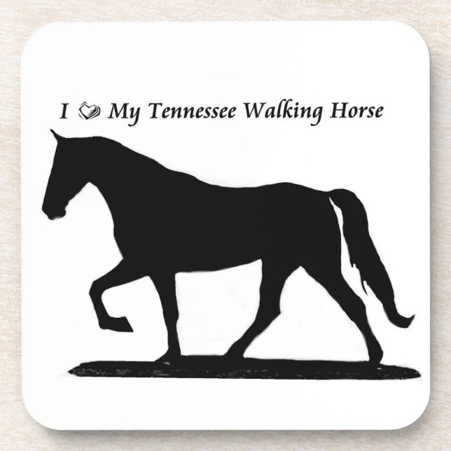 Love my Tennessee Walker coaster (Front)