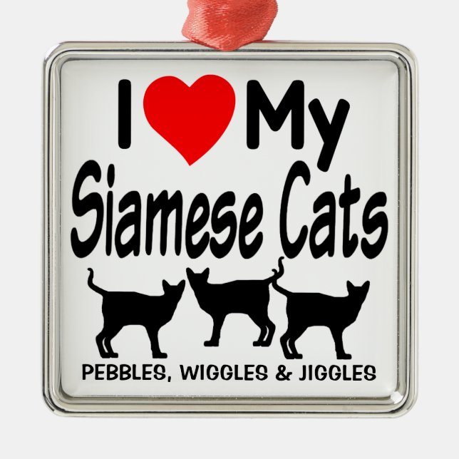 Love My Three Siamese Cats Metal Tree Decoration (Front)