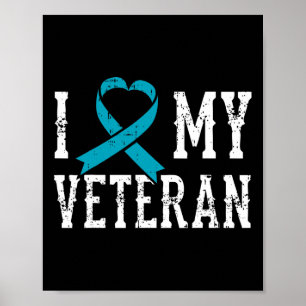 Love My Veteran Teal Ribbon Ptsd Outfit Gift Idea Poster