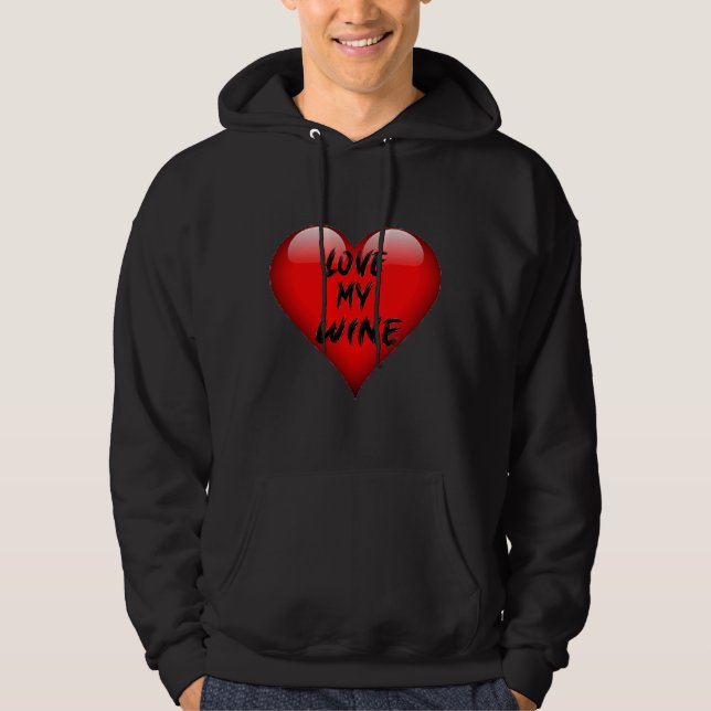 Love My Wine Hoodie (Front)