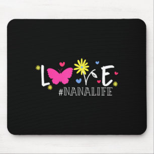 Love nanalife butterfly flower inspirational mouse pad