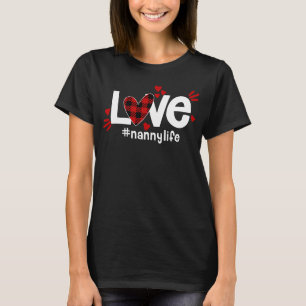 LOVE Nanny Life Buffalo Plaid Red Flannel Heart Va T-Shirt
