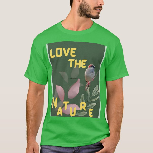 Love Nature T-Shirt (Front)