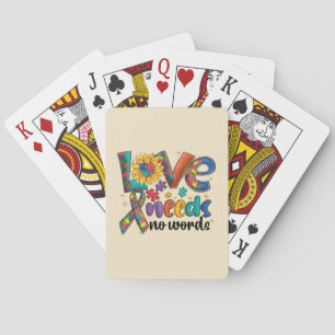 Love Needs No Words - Autism Awareness Sunflower Playing Cards