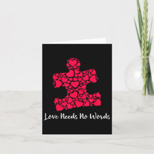 Love Needs No Words Autism Valentines Day  Card