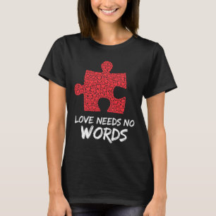 Love Needs No Words Puzzle Heart Design T-Shirt