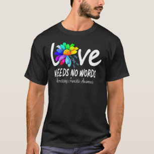 Love Nees Necrotising Fasciitis World Autism Aware T-Shirt
