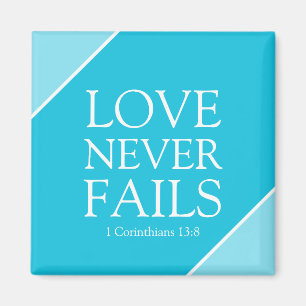 Love Never Fails 1 Corinthians 13:8 Blue Scripture Magnet