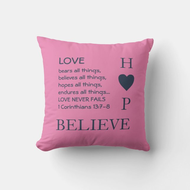 Love Never Fails | 1 Corinthians 13 | Hope Believe Cushion (Front)