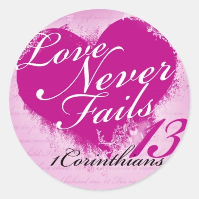 Love Never Fails - 1 Corinthians 13 Sticker (Front)