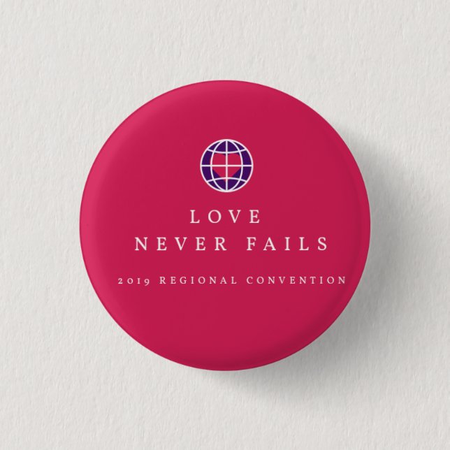 Love Never Fails bright red pin (Front)