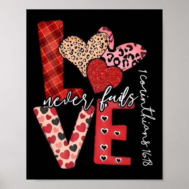 Love Never Fails, Christian Women Valentine's Day  Poster (Front)