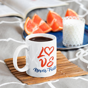 Love Never Fails Coffee Mug