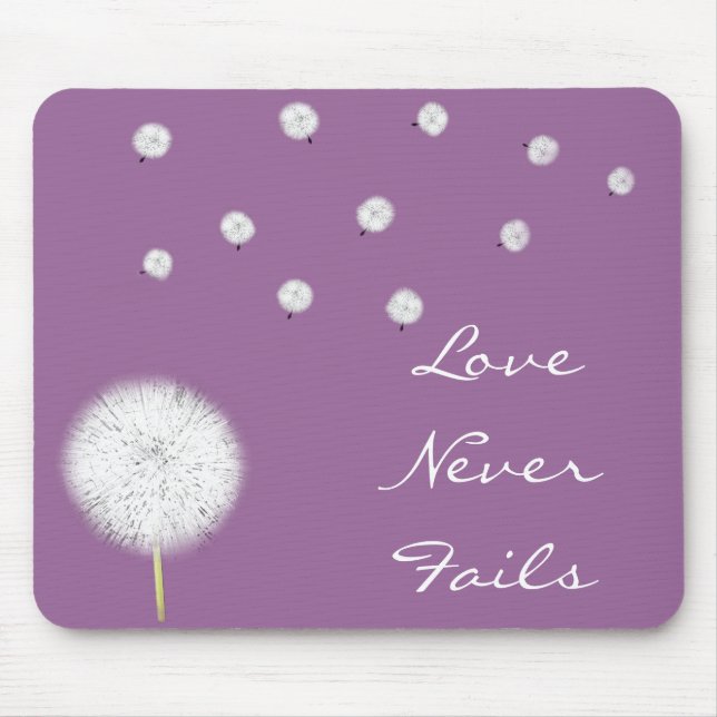 Love Never Fails Dandelion1 Corinthians 13 Mouse Pad (Front)