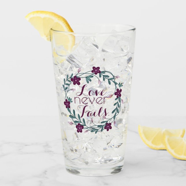 Love Never Fails  Glass (Front Ice)