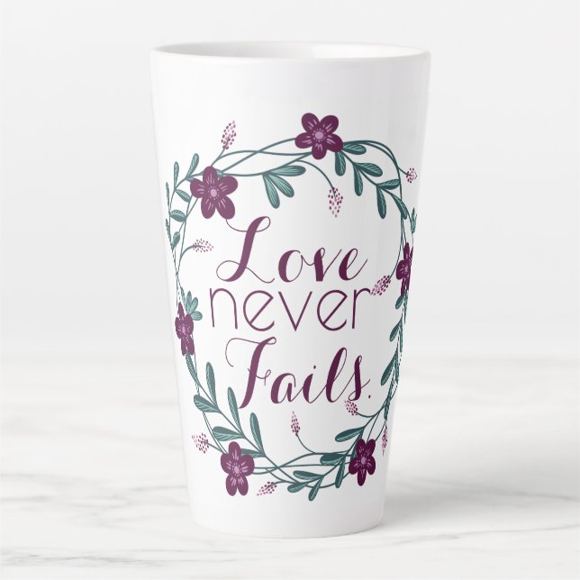 Love Never Fails Latte Mug (Front)