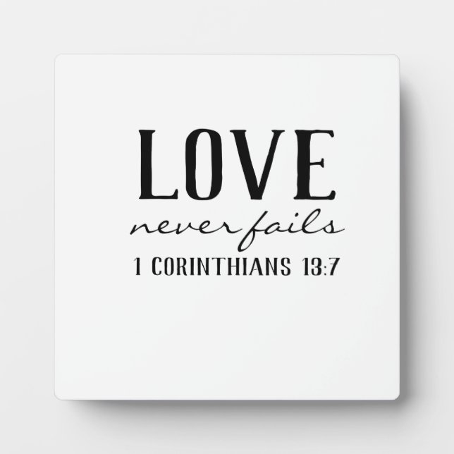 LOVE NEVER FAILS PLAQUE (Front)
