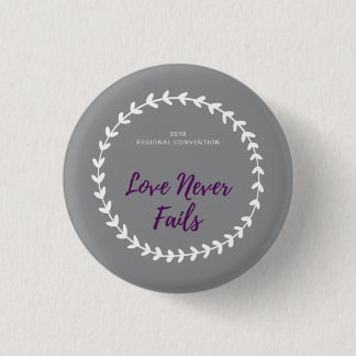 Love Never Fails Regional Convention pin, female 3 Cm Round Badge