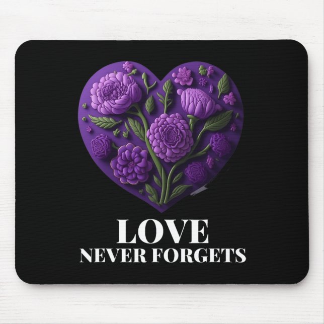 Love Never Forgets Heart Flower Woman Alzheimer's  Mouse Pad (Front)
