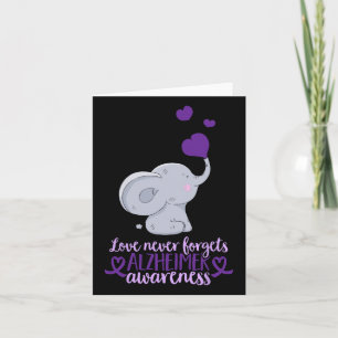 Love Never Forgets Heimerheimer Awareness End Heim Card