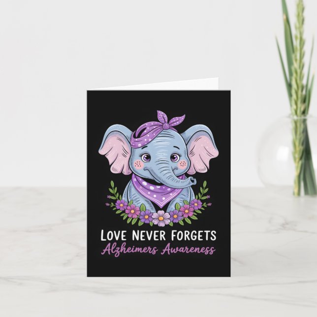 Love Never Forgets Heimerheimer’s Awareness Elepha Card (Front)