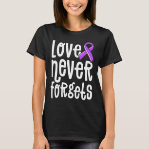 Love Never Forgets Memories Matter Alzheimer End T-Shirt