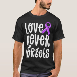 Love Never Forgets Memories Problem Heimerheimer S T-Shirt