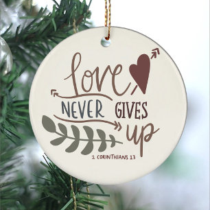 Love Never Gives Up Bible Verse 1 Corinthians 23 Ceramic Tree Decoration