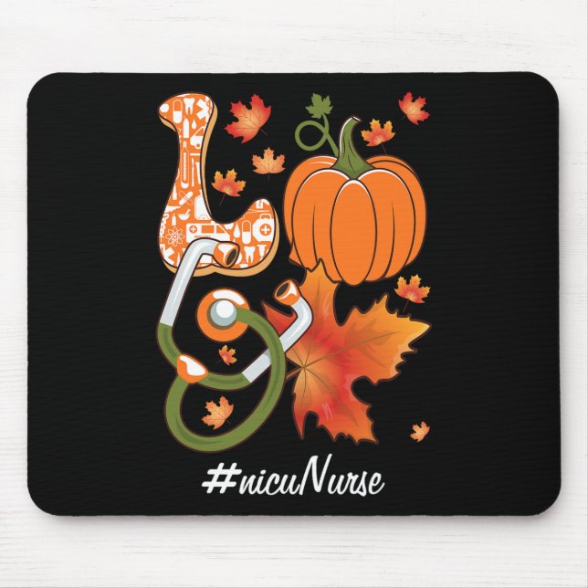 Love NICU Nurse Neonatal Fall Autumn Pumpkin Maple Mouse Pad (Front)