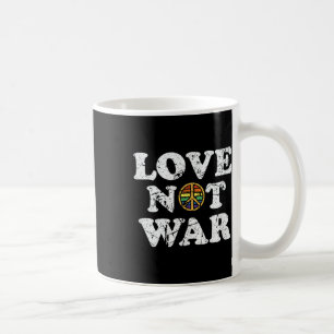 Love Not War Pro Peace Anti War Vintage Distressed Coffee Mug