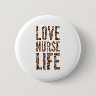 Love nurse life 6 cm round badge