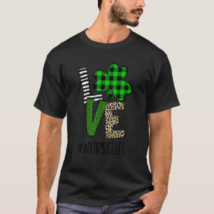 Love Nurse Life Cute St Patrick S Day Buffalo Plai T-Shirt