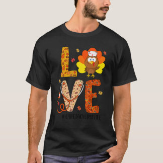Love Nurse Life Fall Cardiac Nurse Turkey Thanksgi T-Shirt